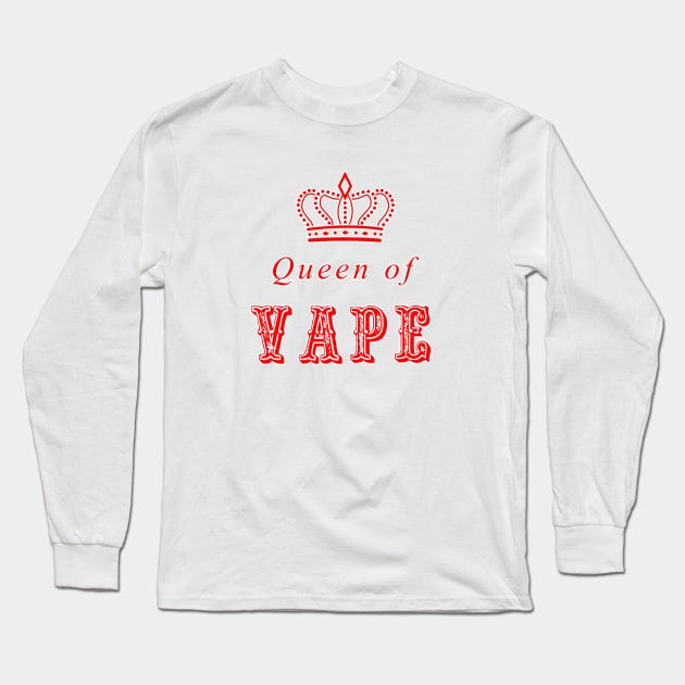 Queen of Vape Long Sleeve T-Shirt by erndub